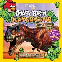 Angry Birds Playground: Dinosaurs: A Prehistoric Adventure!