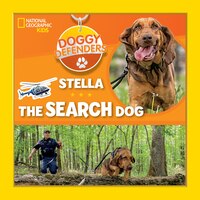 Doggy Defenders: Stella The Search Dog