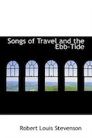 Songs of Travel and the Ebb-Tide