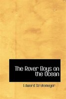 The Rover Boys on the Ocean