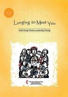 Longing To Meet You Participant's Guide