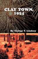 Clay Town 1954