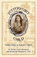 Yesteryear's Child: Golden Days and Summer Nights