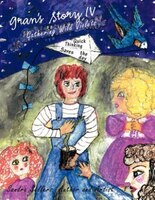 Gran's Story Iv: Gathering Wild Violets
