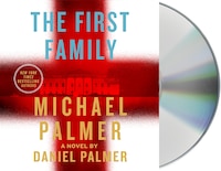 The First Family: A Novel