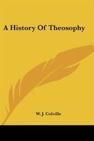 A History Of Theosophy