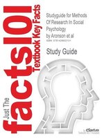 Studyguide For Methods Of Research In Social Psychology By Aronson Et Al, Isbn 9780070024663: CRAM 101 TEXTBOOK OUTLINES SERIES