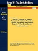 Outlines & Highlights For Strategic Management By Mason Andrew Carpenter, William Gerard Sanders