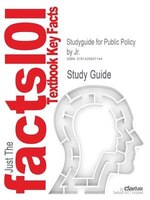 Studyguide For Public Policy By Jr., Isbn 9780534574949