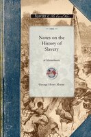 Notes On The History Of Slavery In Massachusetts