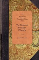 The Works Of President Edwards, Vol 5: Vol. 5