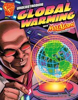 Understanding Global Warming with Max Axiom, Super Scientist