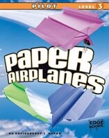 Paper Airplanes, Pilot Level 3