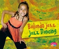 Bailando jazz/Jazz Dancing