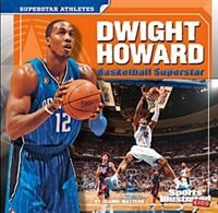 Dwight Howard: Basketball Superstar