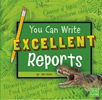 You Can Write Excellent Reports