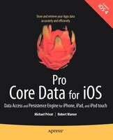 Pro Core Data for iOS: Data Access and Persistence Engine for iPhone, iPad, and iPod touch
