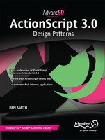 AdvancED ActionScript 3.0: Design Patterns