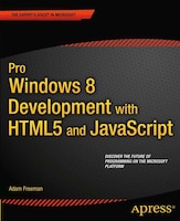 Pro Windows 8 Development with HTML5 and JavaScript