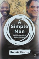 A Simple Man: Kasrils And The Zuma Enigma
