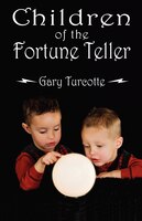 Children Of The Fortune Teller