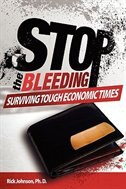 Stop The Bleeding: Surviving Tough Economic Times