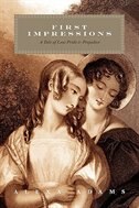 First Impressions: A Tale of Less Pride & Prejudice