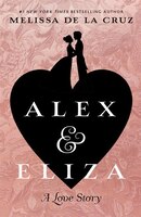 Alex & Eliza: A Love Story (Thorndike Press Large Print: The Literacy Bridge)