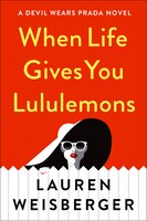When Life Gives You Lululemons (Wheeler Large Print Book: Devils Wears Prada)