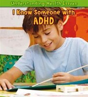 I Know Someone with ADHD