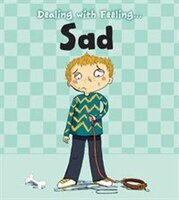 Sad (Dealing with Feeling)