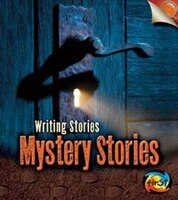 Mystery Stories: Writing Stories (Heinemann First Library)