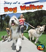 Diary of a Dog Walker (Heinemann First Library: Diary of A. . .)