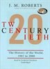 Twentieth Century: The History Of The World, 1901-2000