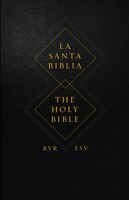 Esv Spanish/english Parallel Bible (la Santa Biblia Rvr / The Holy Bible Esv): Hardcover