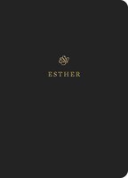 Esv Scripture Journal: Esther: Esther