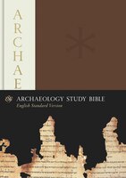 Esv Archaeology Study Bible