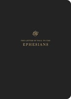Esv Scripture Journal: Ephesians: Ephesians