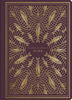 Esv Illuminated Scripture Journal: Mark: Mark