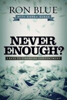 NEVER ENOUGH?: 3 Keys to Financial Contentment