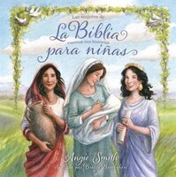 LA BIBLIA PARA NINAS: The Bible for Girls (Spanish)