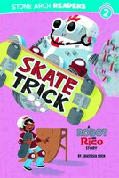 Skate Trick: A Robot and Rico Story