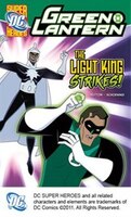 The Light King Strikes!