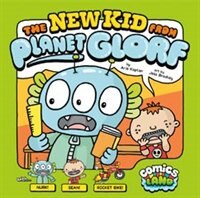 The New Kid from Planet Glorf
