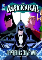 The Dark Knight: Batman vs. the Penguin