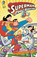 The Adventures Begin! (Superman Family Adventures)