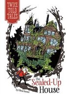The Sealed-Up House (Twicetold Tales)