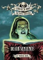 Death Sentence (Library of Doom: The Final Chapters)