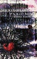 Wicked Heart, Wicked Mind