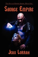 Savage Empire: The Savage Empire Series, Book One